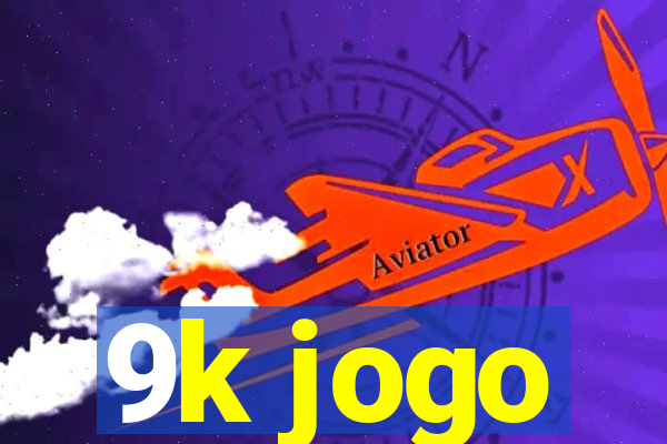 9k jogo